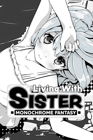Living With Sister: Monochrome Fantasy Box Art