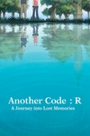 Another Code: R - A Journey into Lost Memories Box Art
