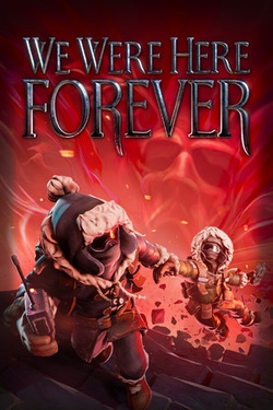 We Were Here Forever Box Art