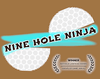 Nine Hole Ninja Box Art